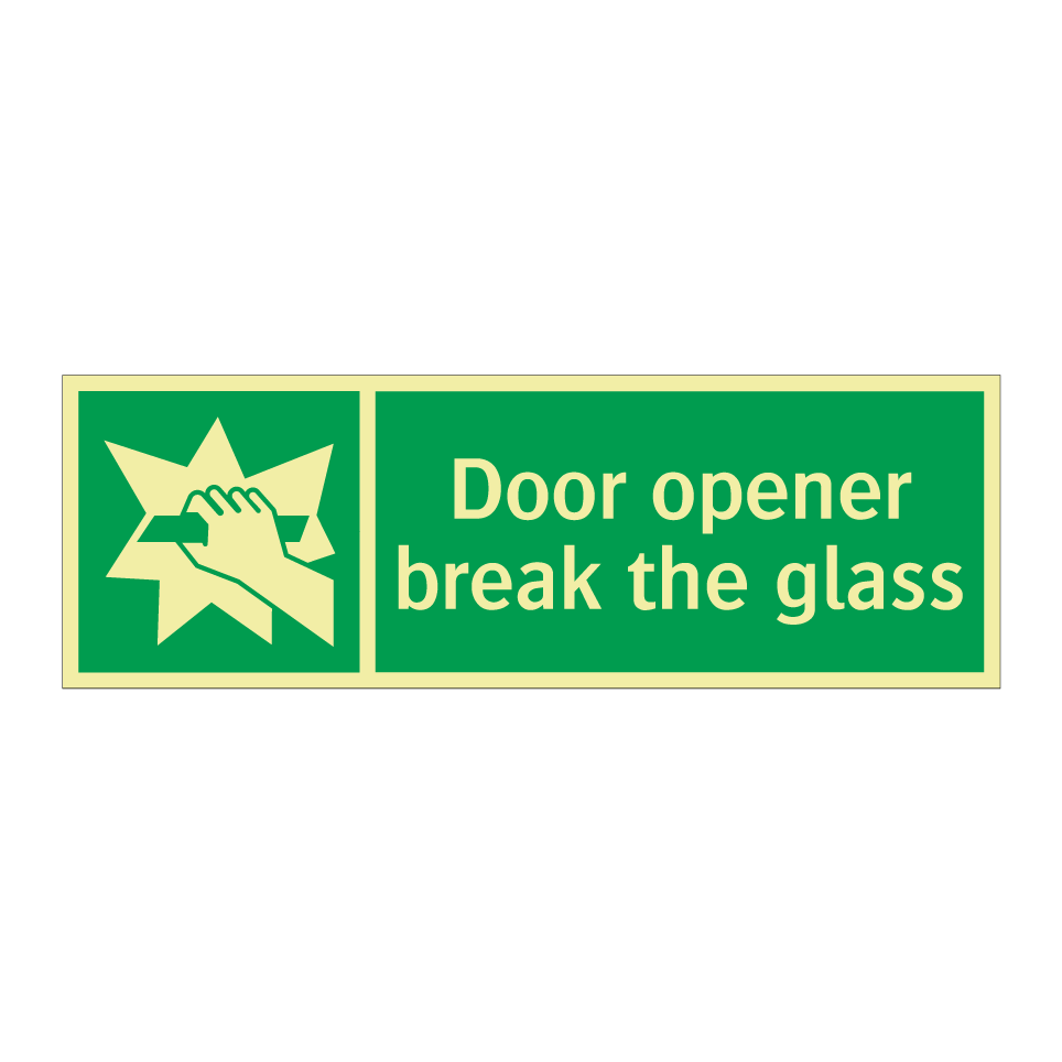 Door opener break the glass