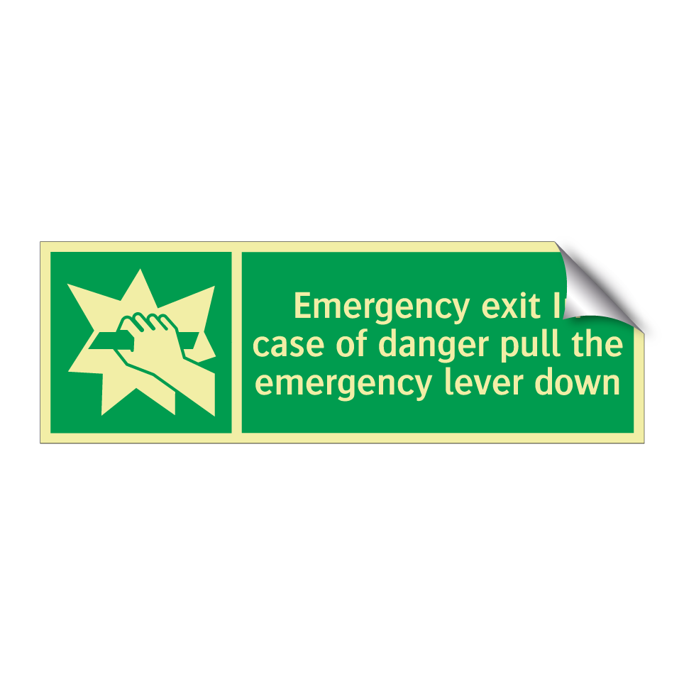 Emergency exit In case of danger pull the emergency lever down