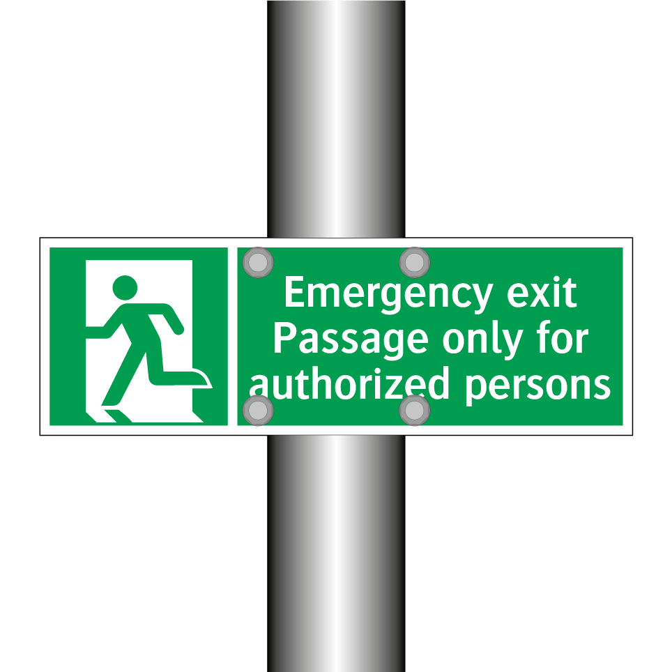 Emergency exit Passage only for authorized persons