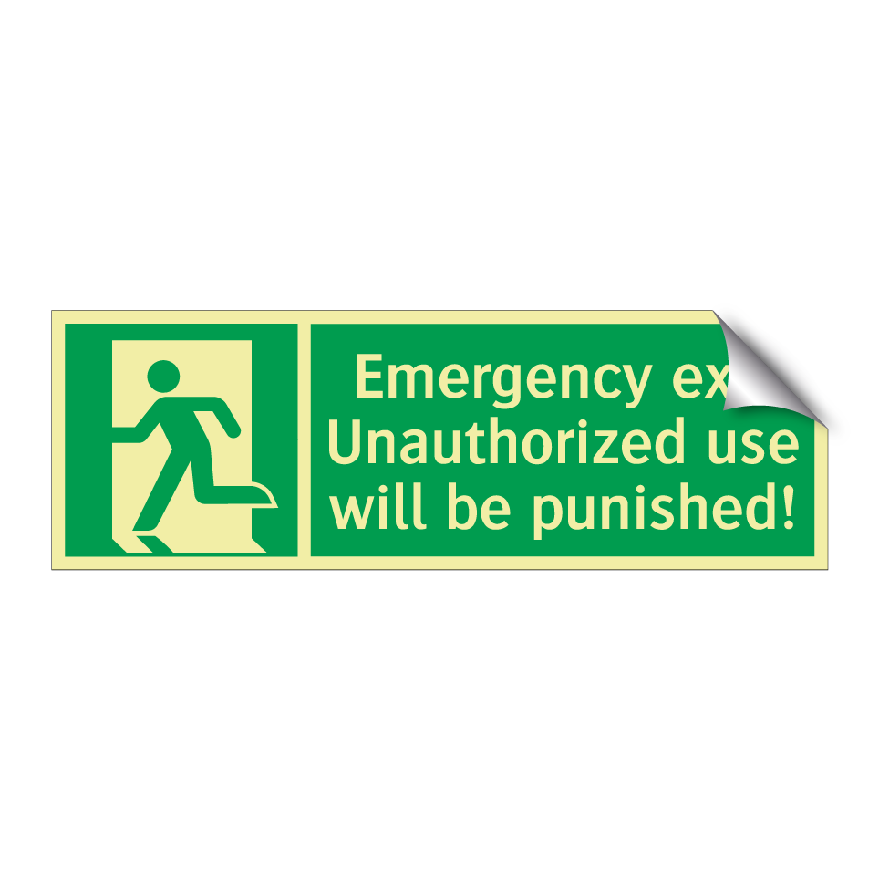 Emergency exit Unauthorized use will be punished!