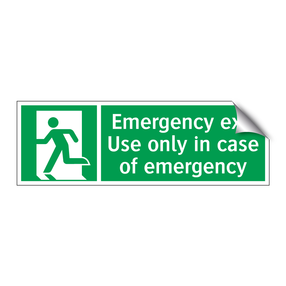 Emergency exit Use only in case of emergency