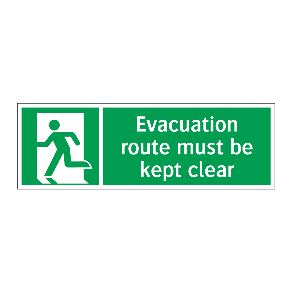 Evacuation route must be kept clear