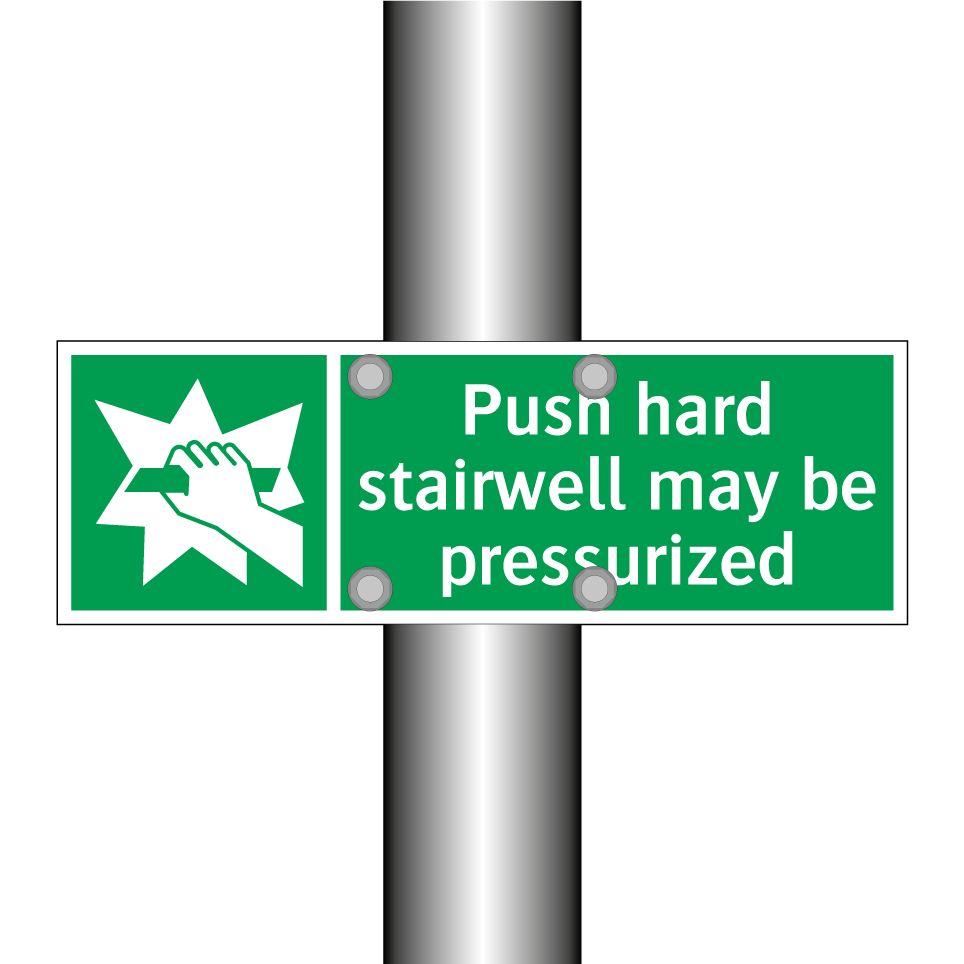 Push hard stairwell may be pressurized