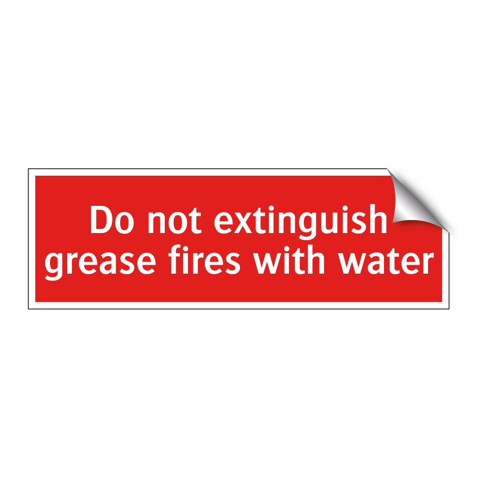 Do not extinguish grease fires with water