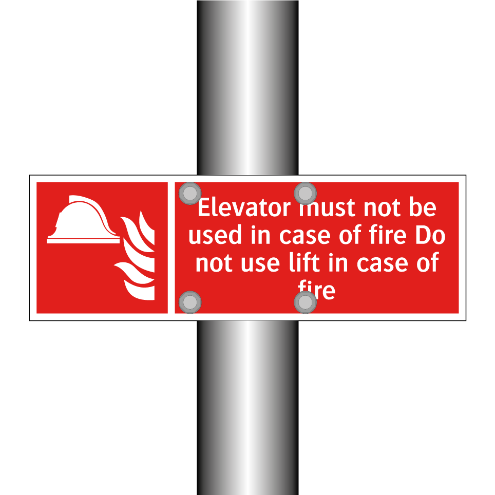 Elevator must not be used in case of fire Do not use lift in case of fire