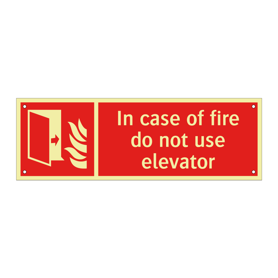 In case of fire do not use elevator