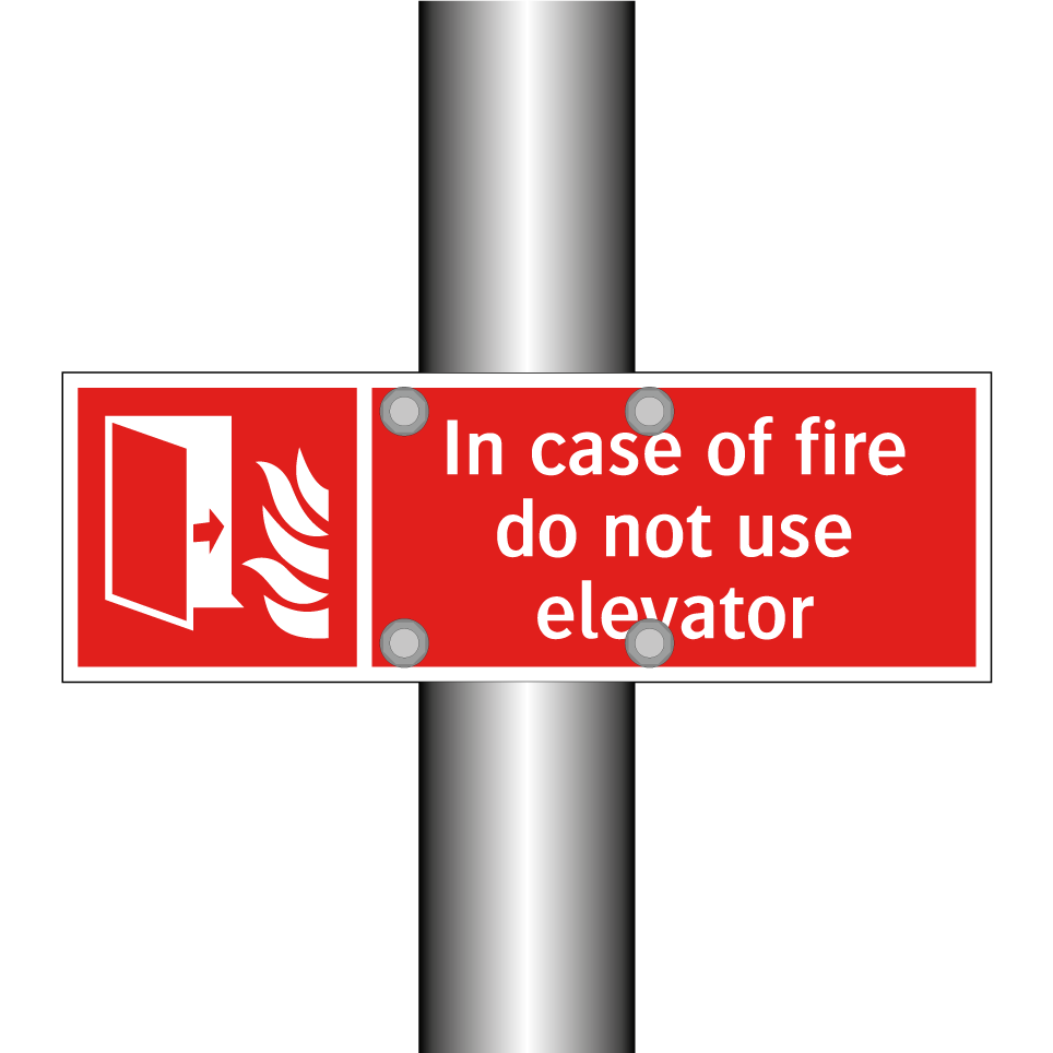 In case of fire do not use elevator