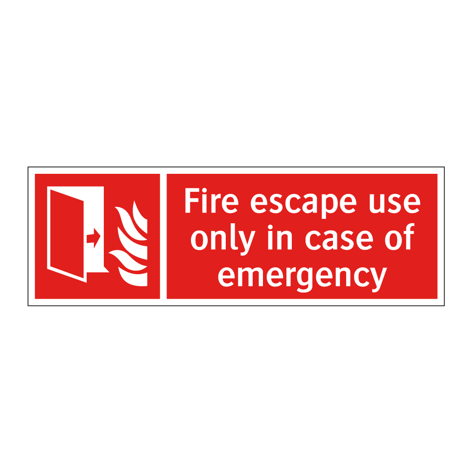 Fire escape use only in case of emergency