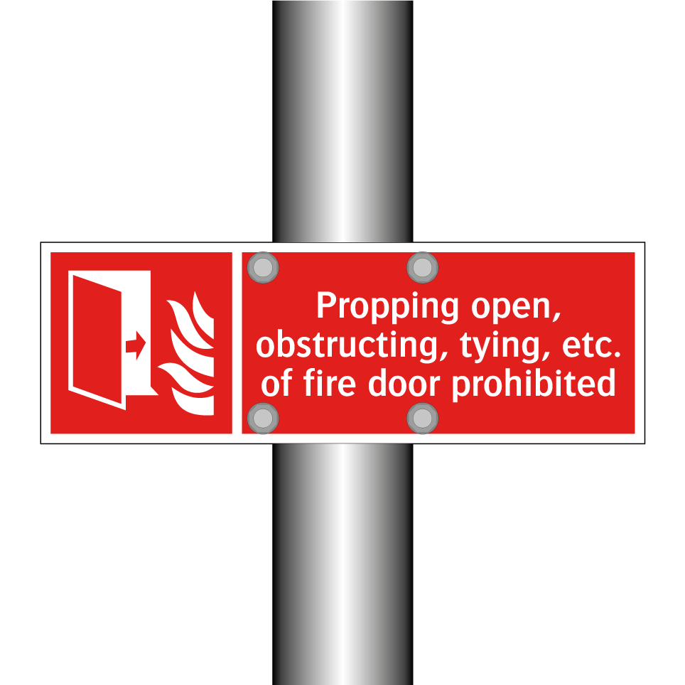 Propping open, obstructing, tying, etc. of fire door prohibited