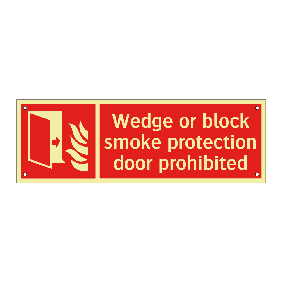 Wedge or block smoke protection door prohibited