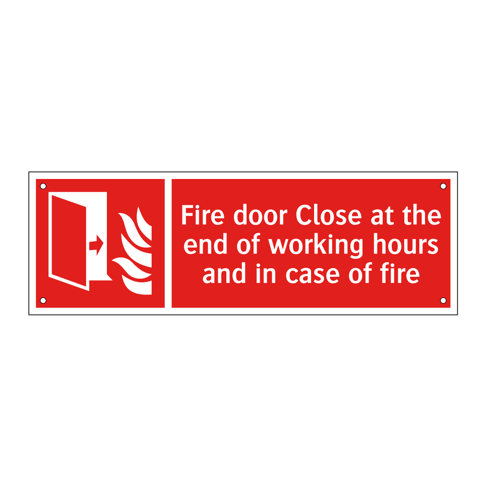 Fire door Close at the end of working hours and in case of fire