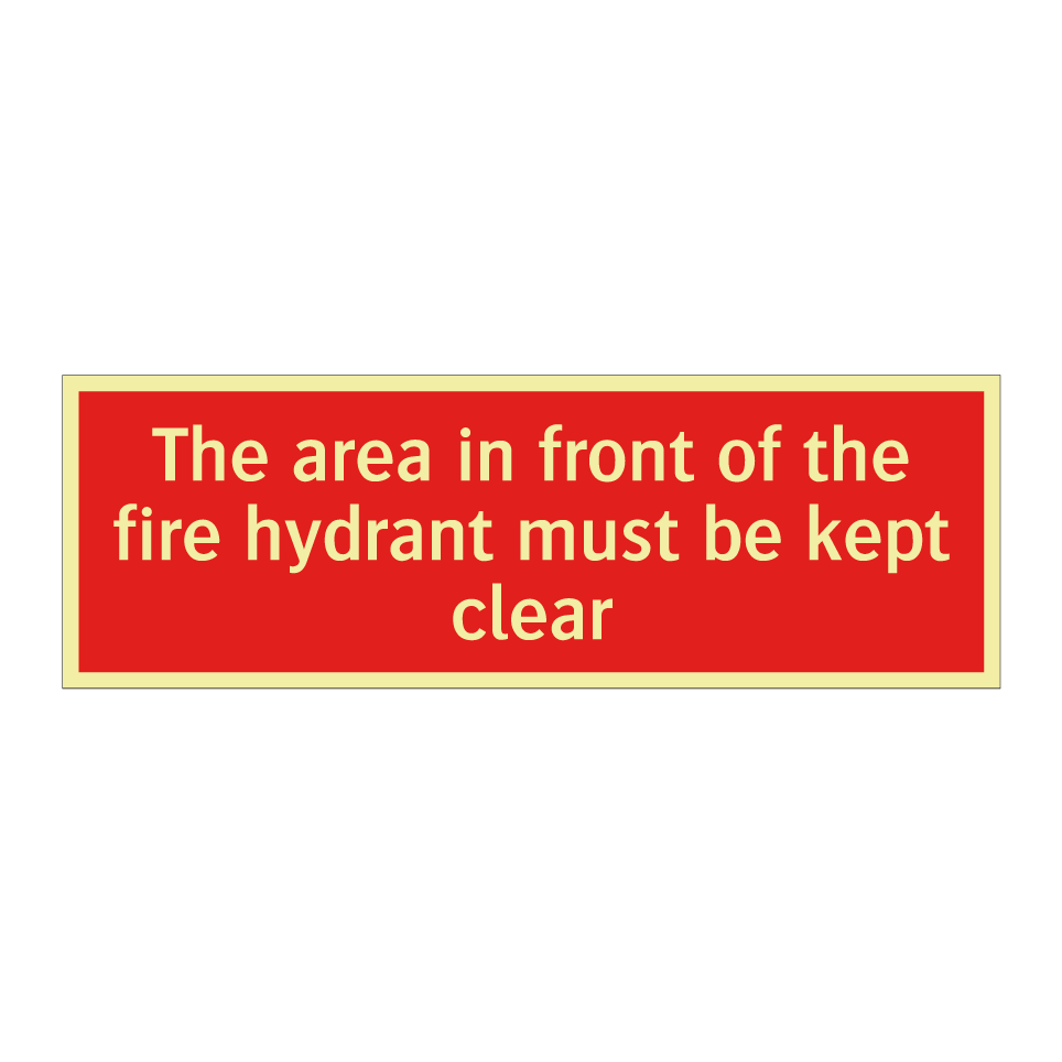 The area in front of the fire hydrant must be kept clear