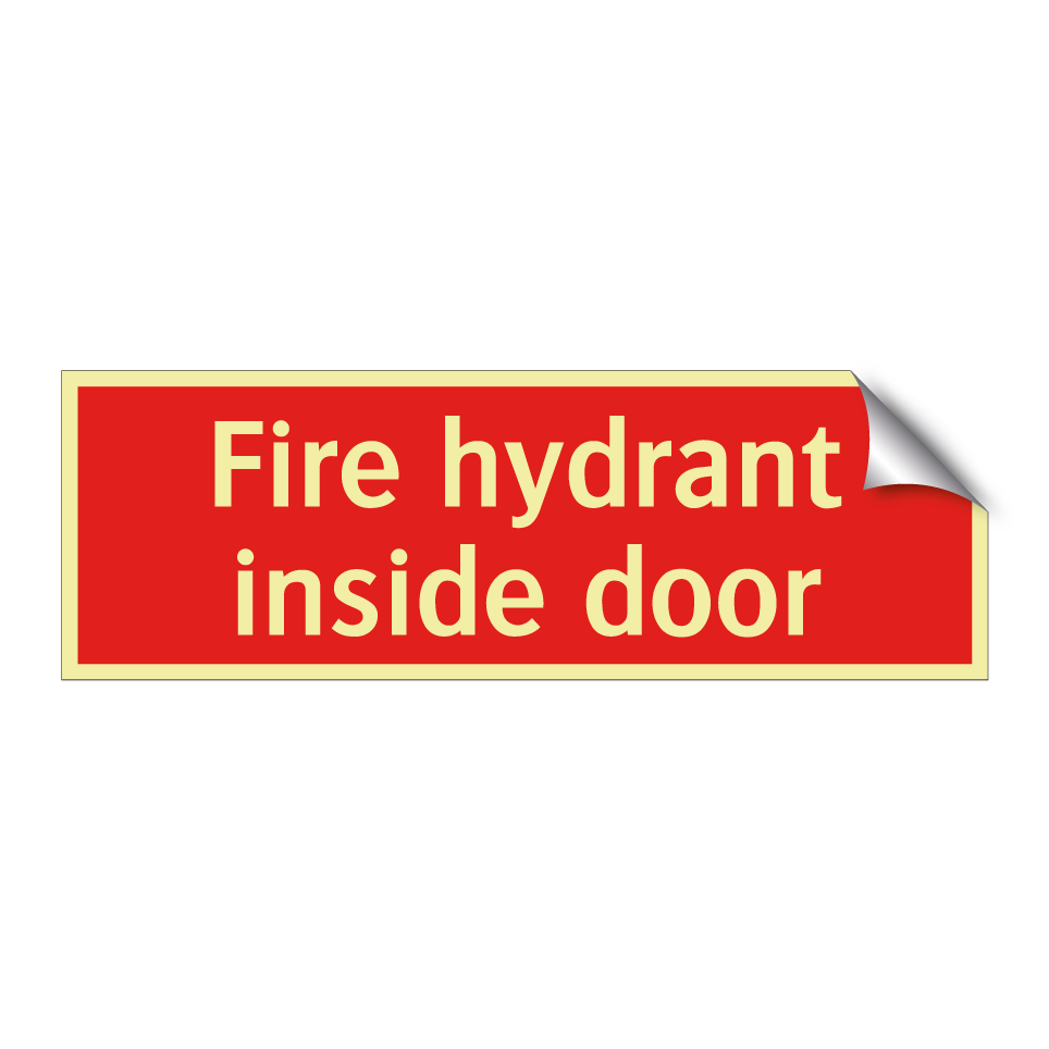 Fire hydrant inside door