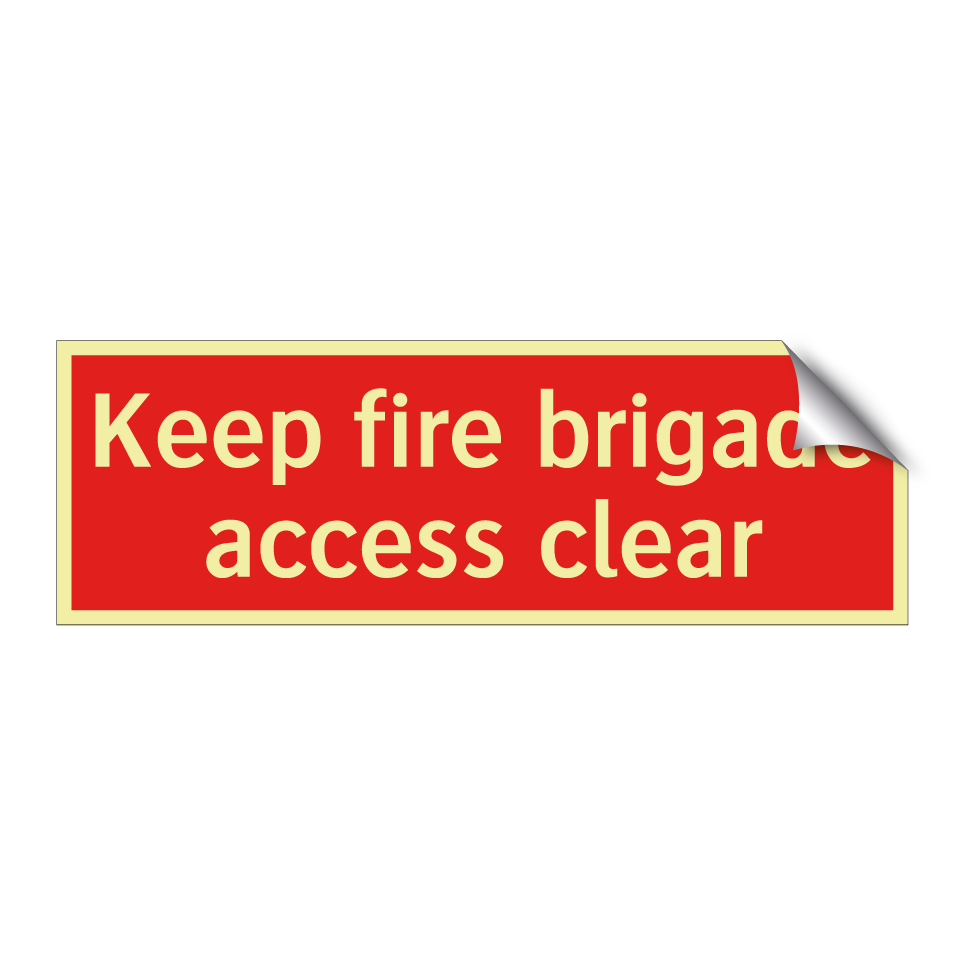 Keep fire brigade access clear