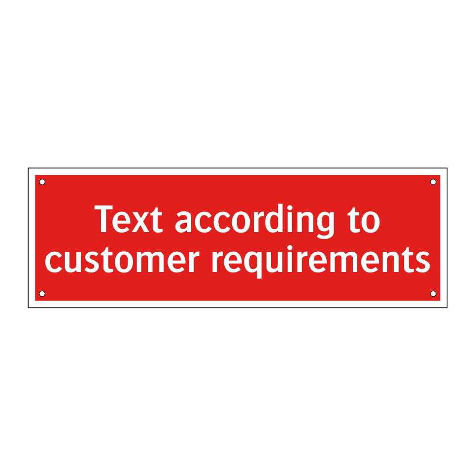 Text according to customer requirements