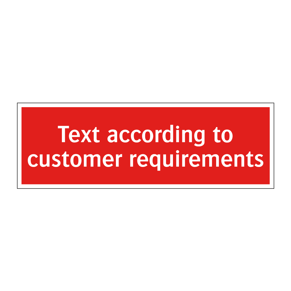 Text according to customer requirements