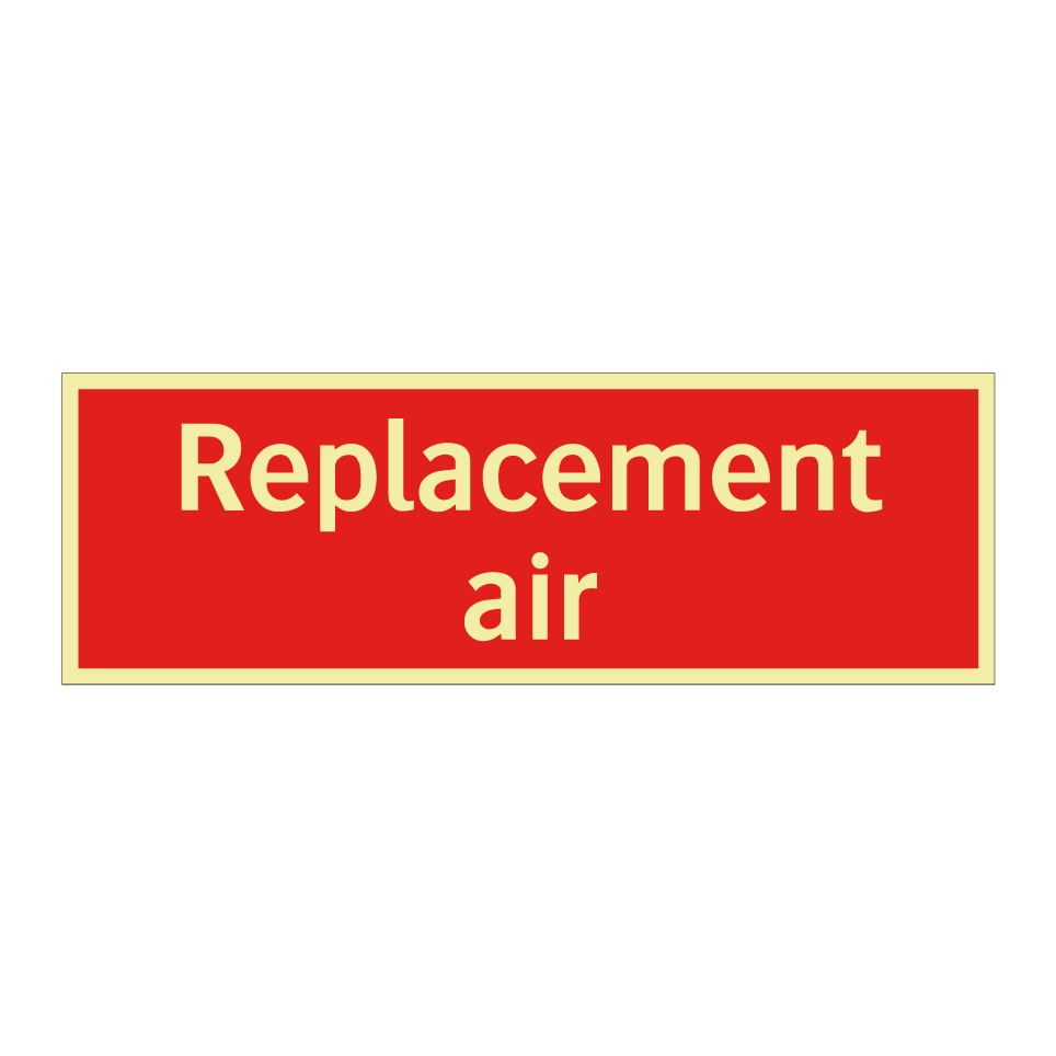Replacement air