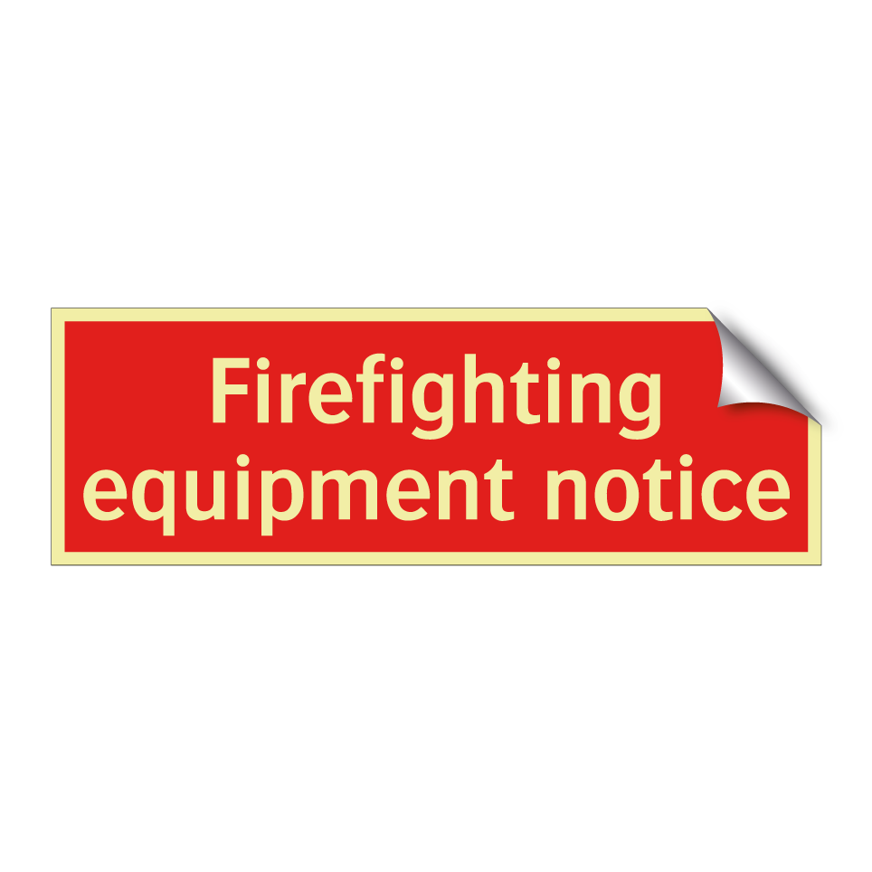 Firefighting equipment notice