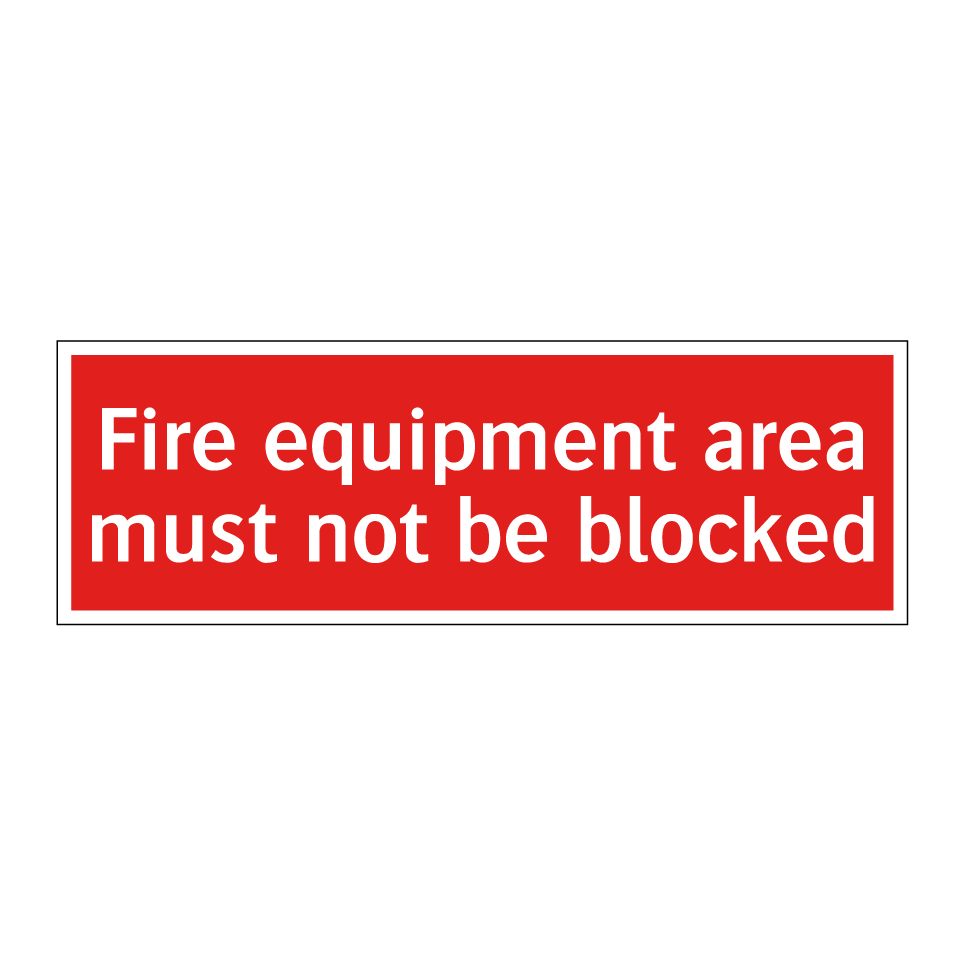 Fire equipment area must not be blocked