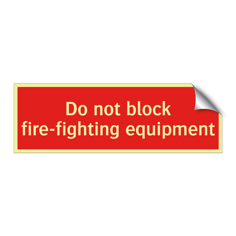 Do not block fire-fighting equipment