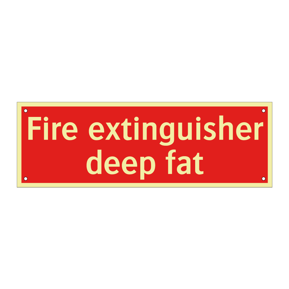 Fire extinguisher deep fat