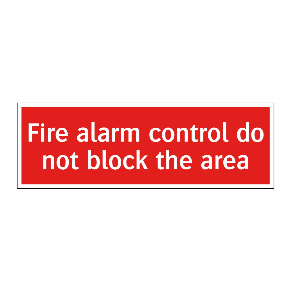 Fire alarm control do not block the area