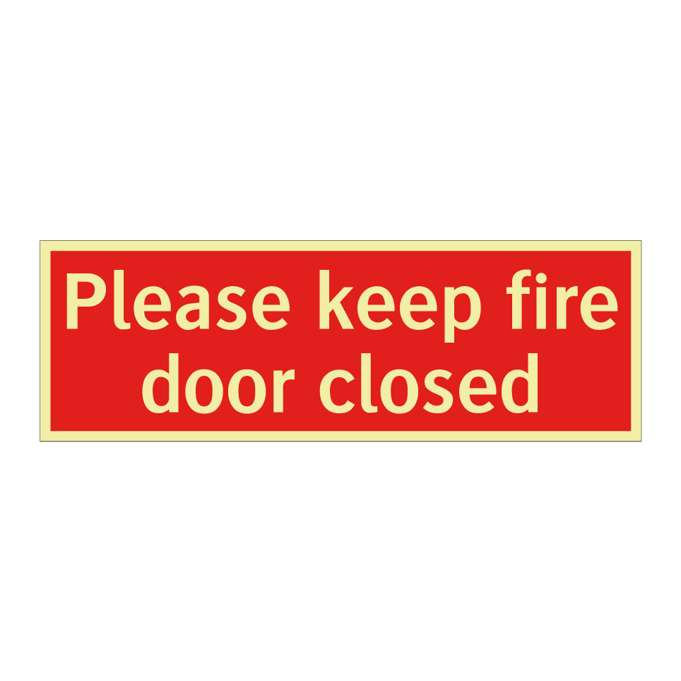 Please keep fire door closed