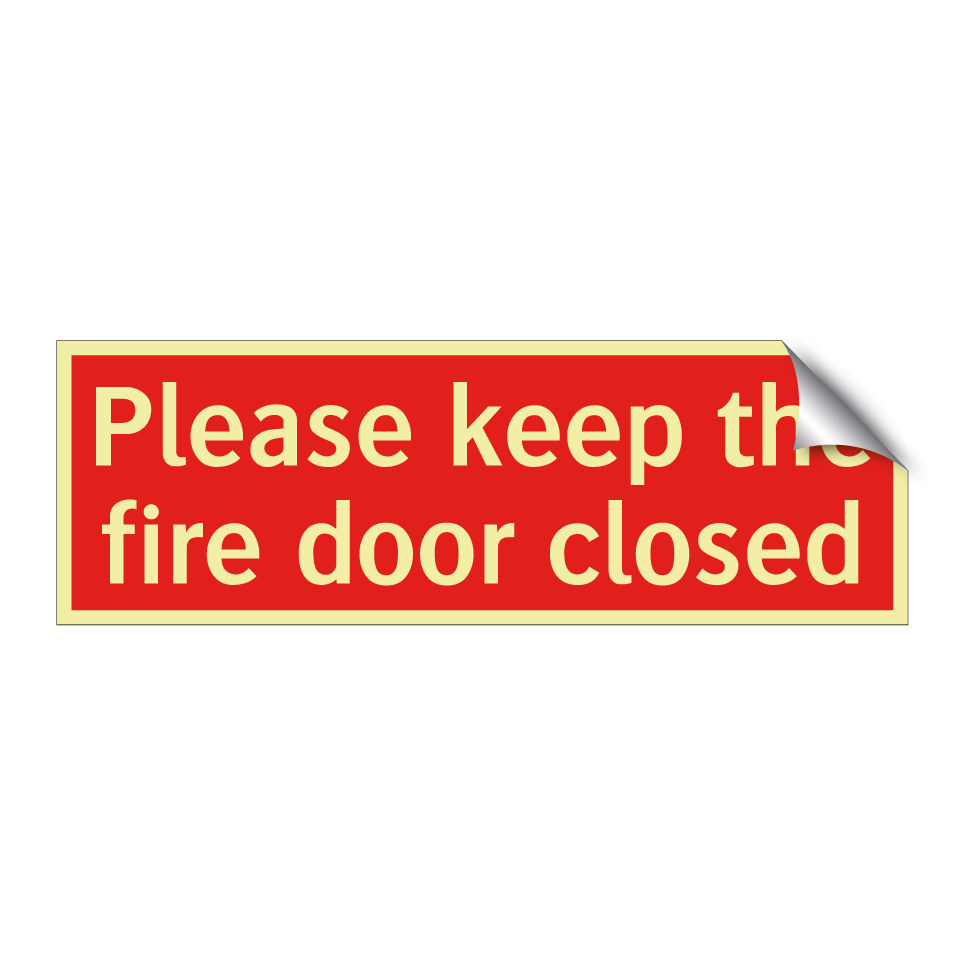 Please keep the fire door closed