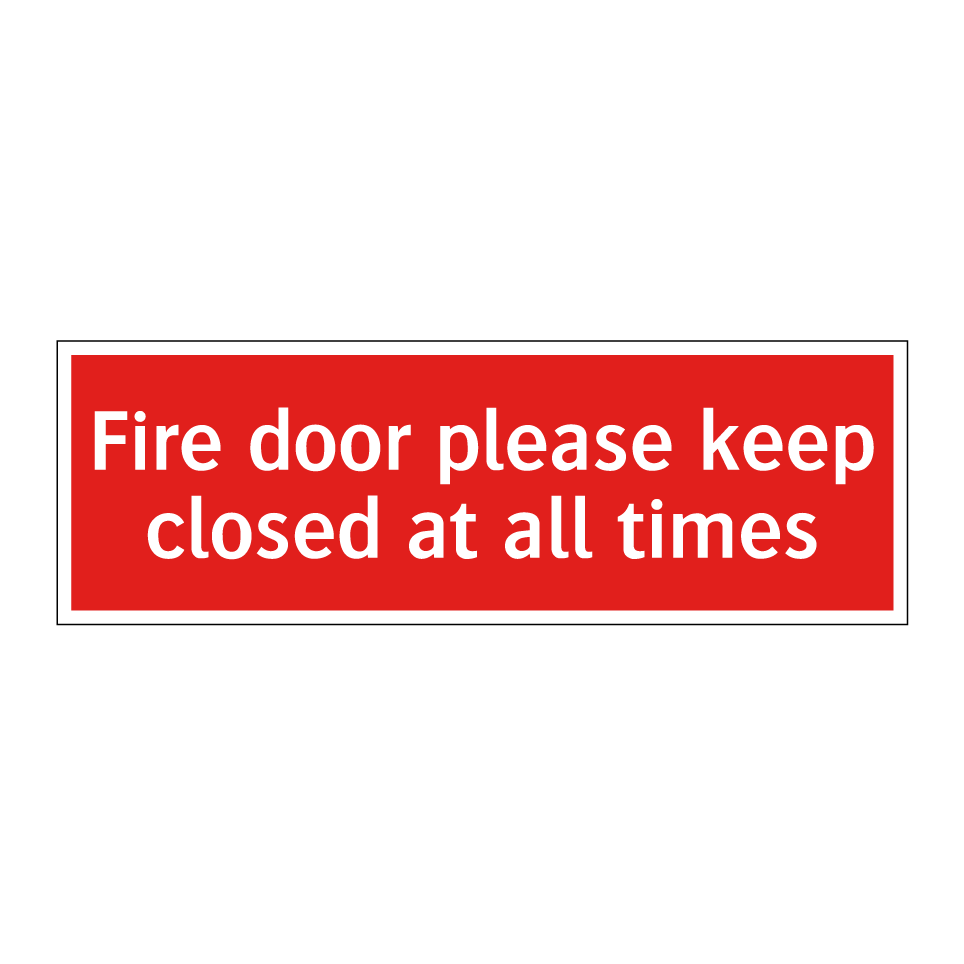 Fire door please keep closed at all times