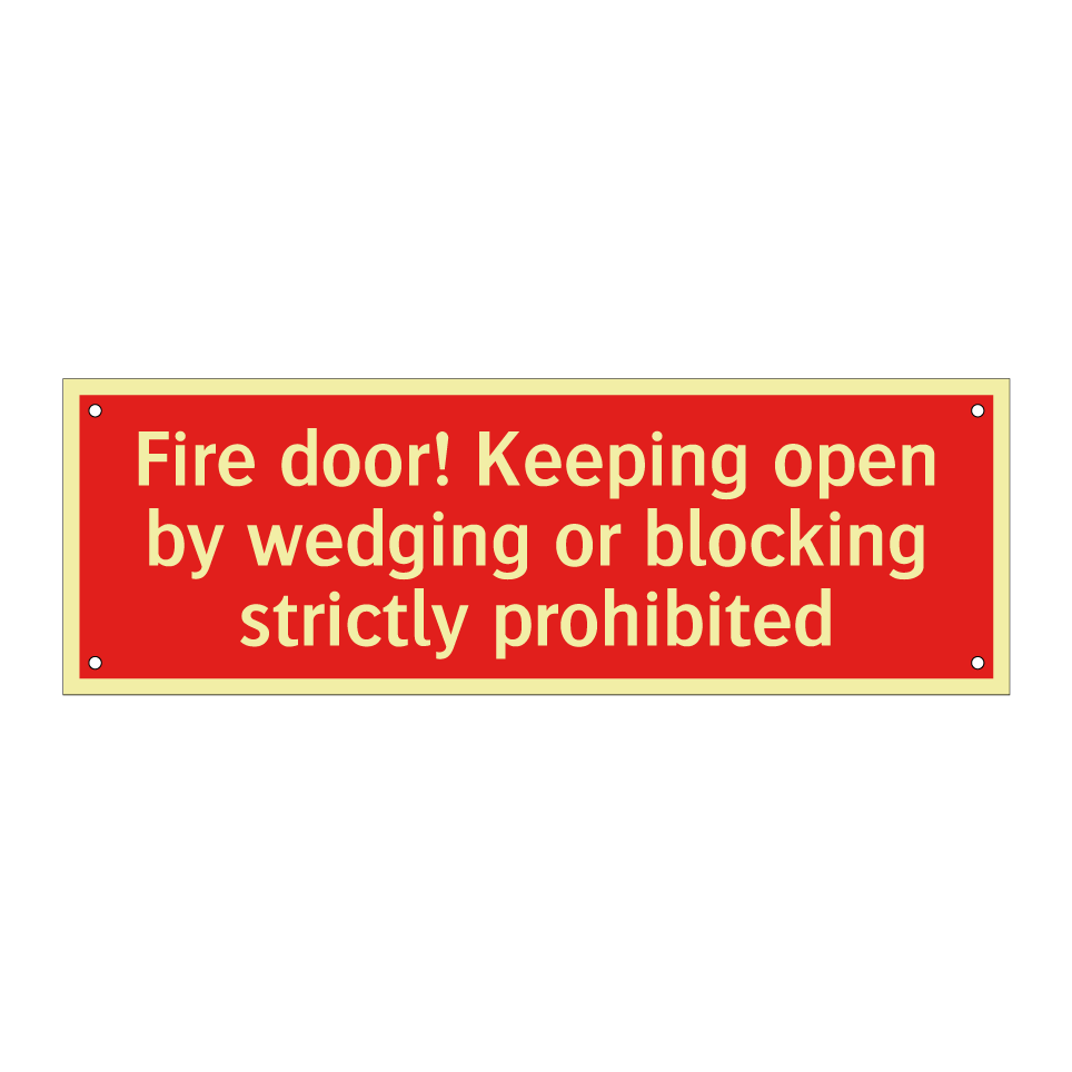 Fire door! Keeping open by wedging or blocking strictly prohibited