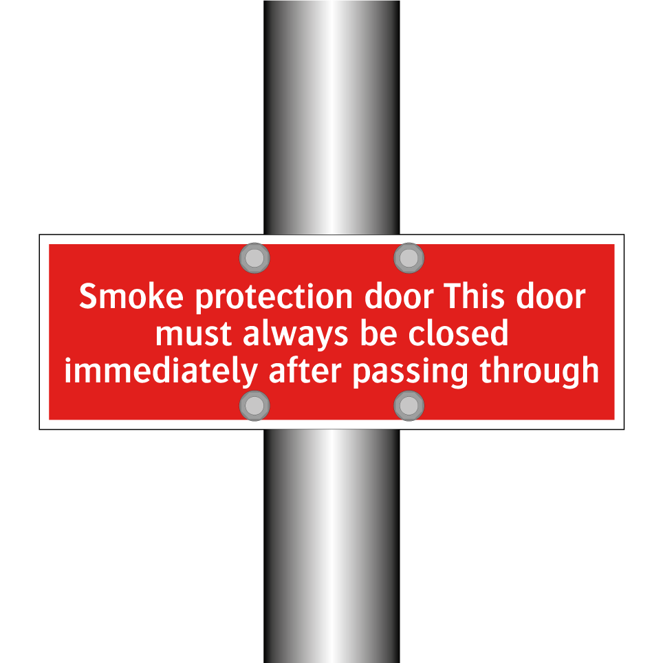Smoke protection door This door must always be closed immediately after passing through