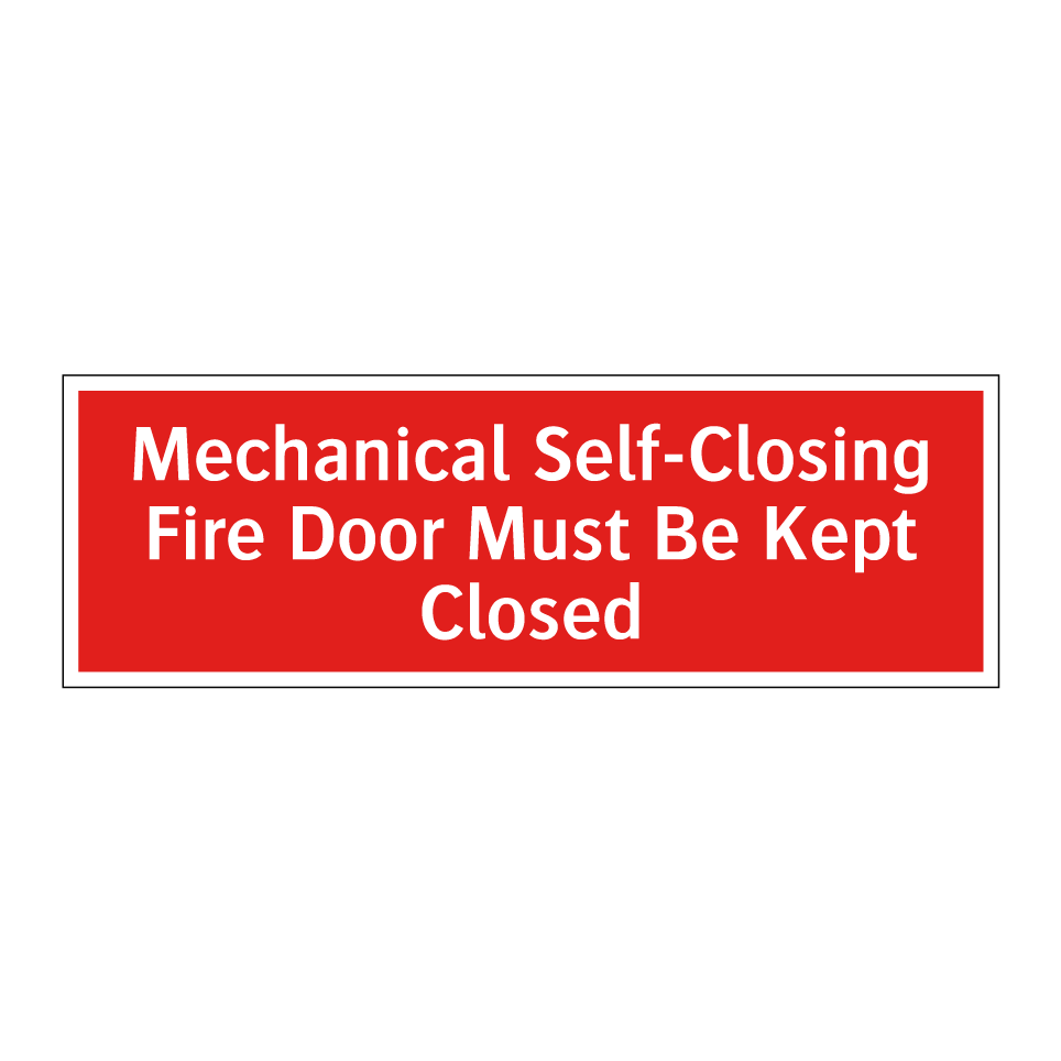 Mechanical Self-Closing Fire Door Must Be Kept Closed