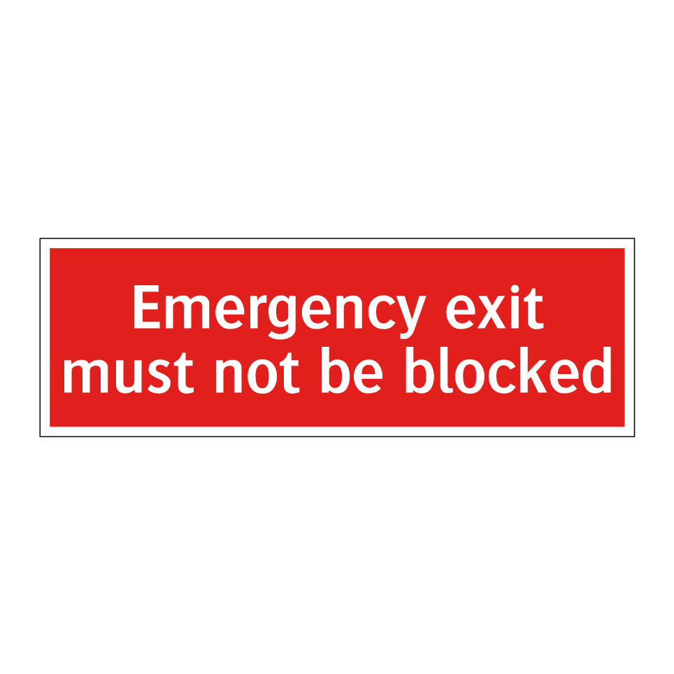 Emergency exit must not be blocked