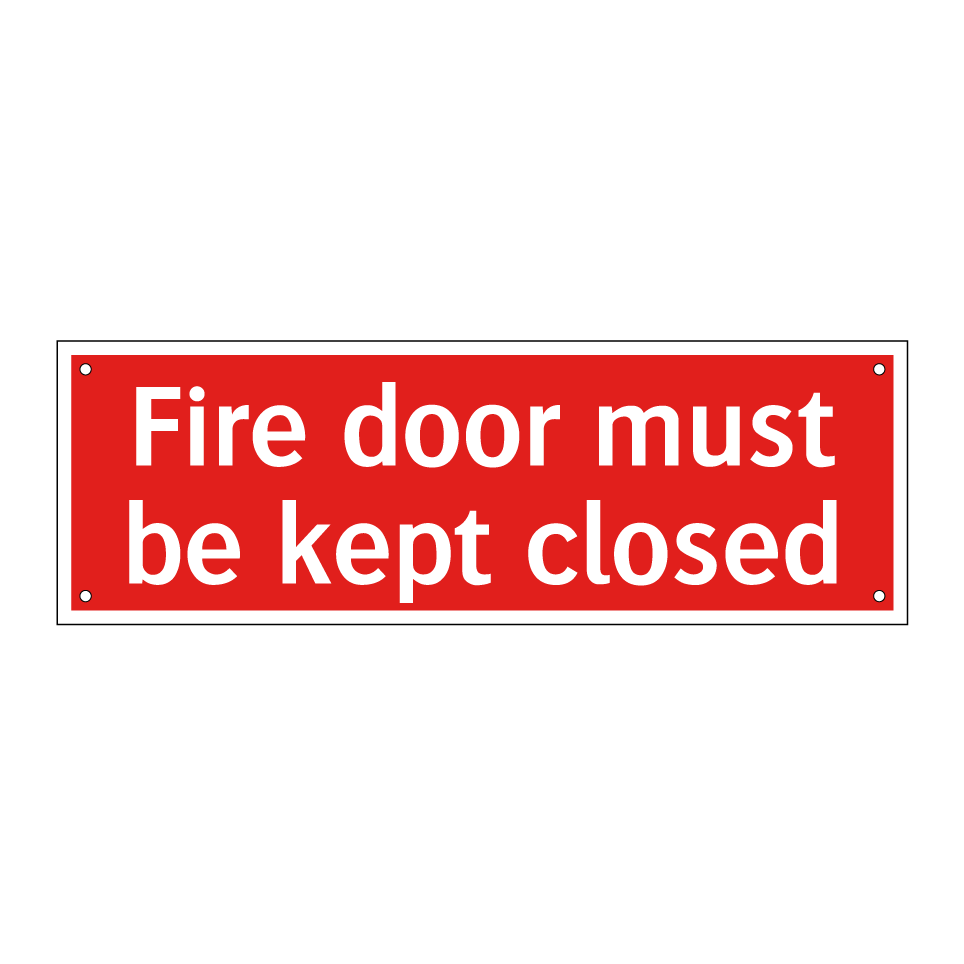 Fire door must be kept closed