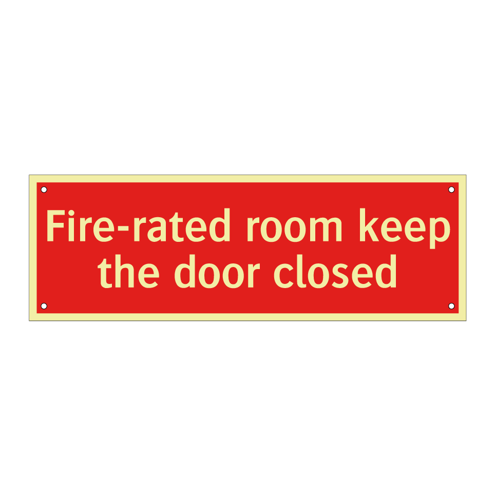 Fire-rated room keep the door closed