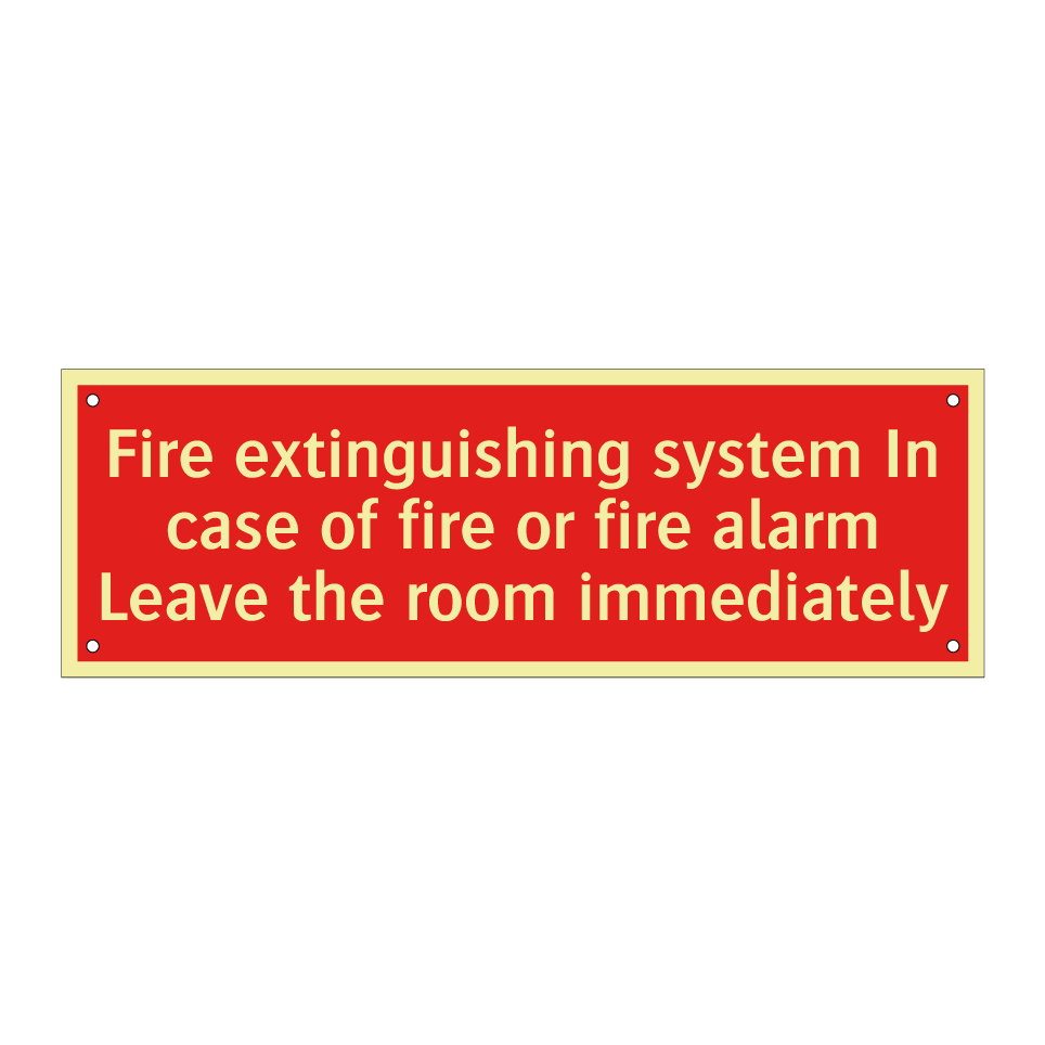 Fire extinguishing system In case of fire or fire alarm Leave the room immediately