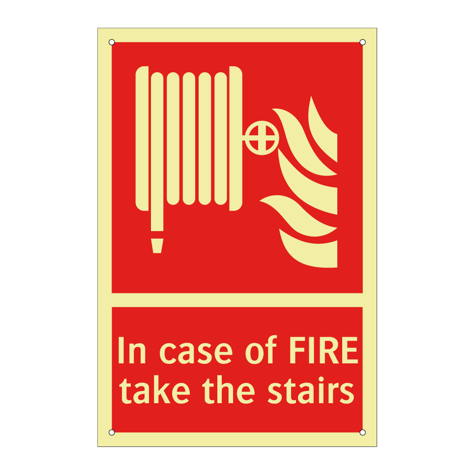 In case of FIRE take the stairs