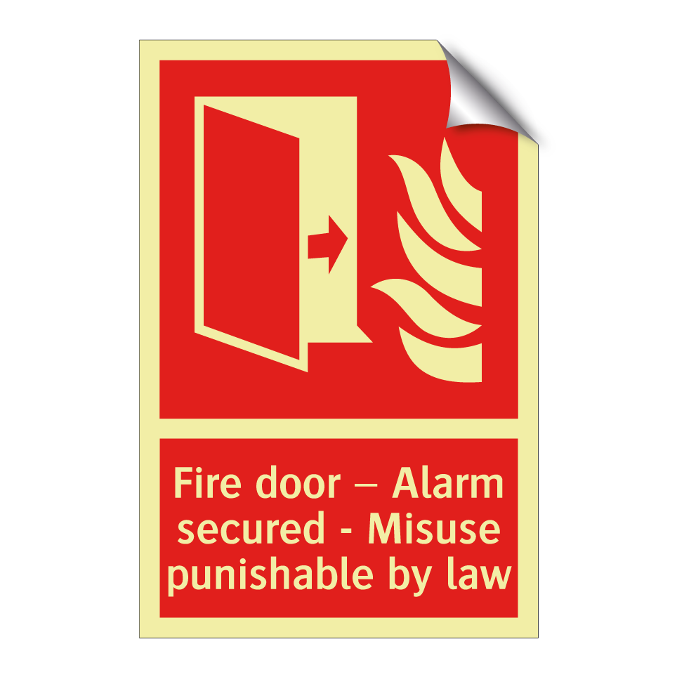 Fire door – Alarm secured - Misuse punishable by law