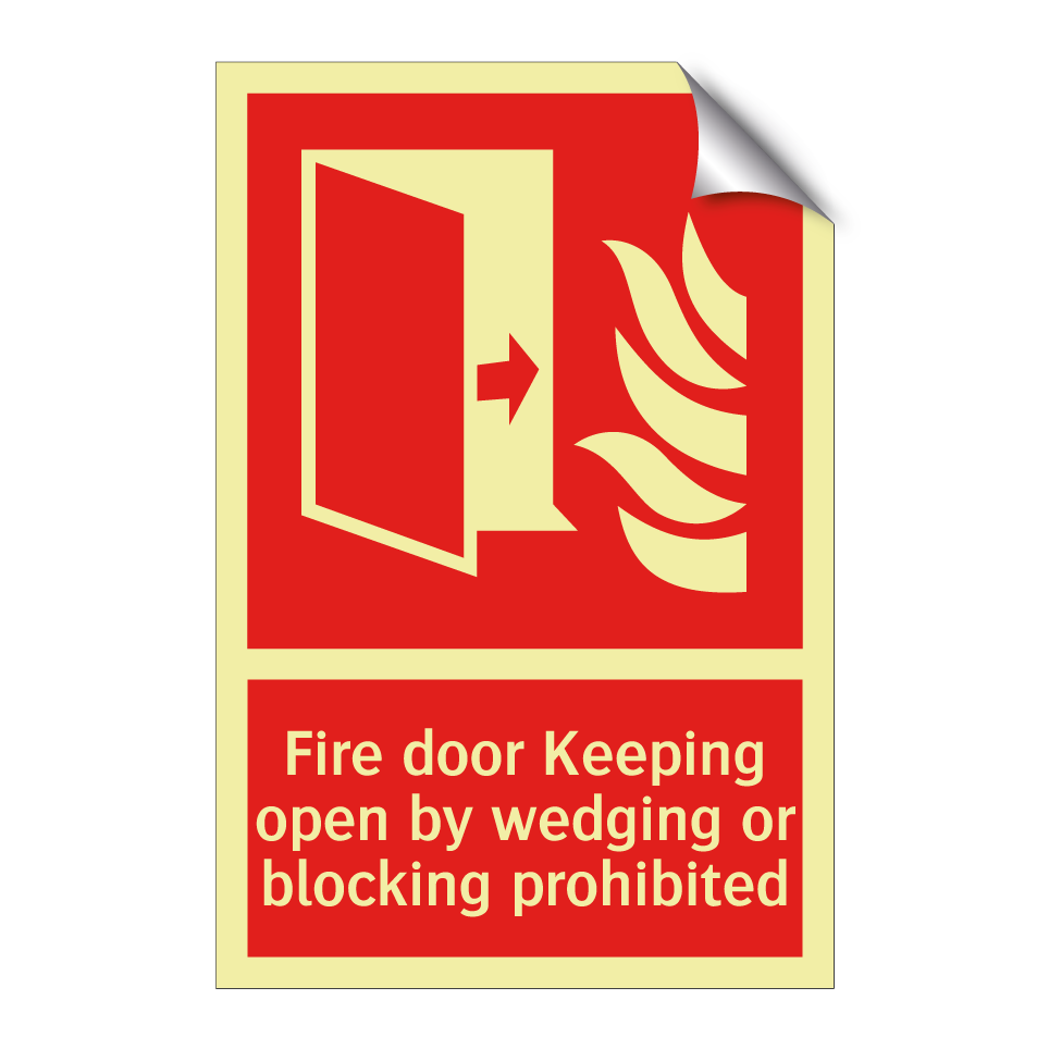 Fire door Keeping open by wedging or blocking prohibited