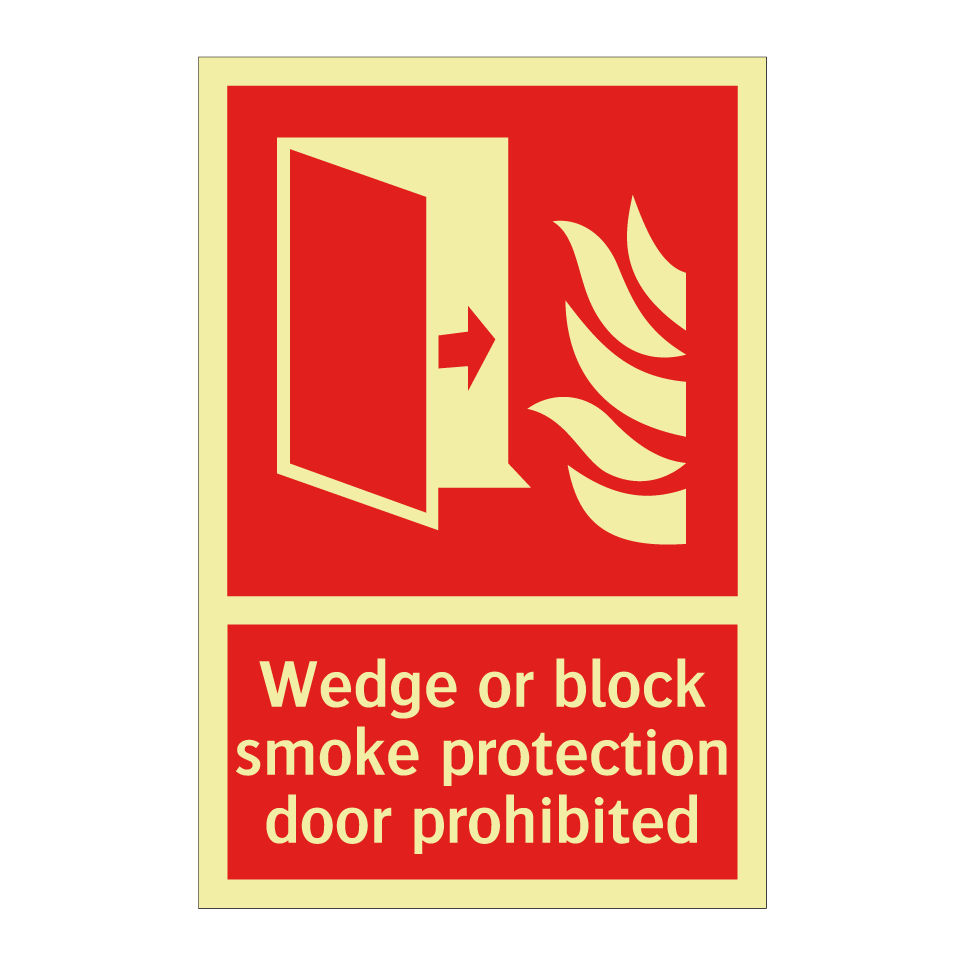 Wedge or block smoke protection door prohibited