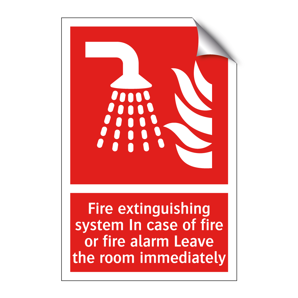 Fire extinguishing system In case of fire or fire alarm Leave the room immediately