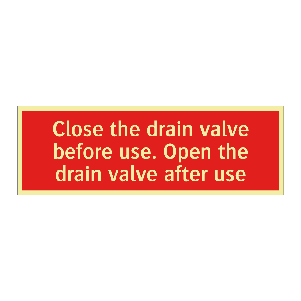 Close the drain valve before use. Open the drain valve after use