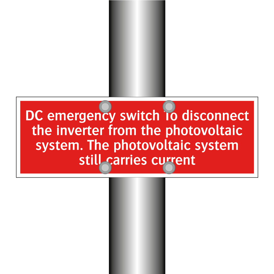DC emergency switch To disconnect the inverter from the photovoltaic system. The photovoltaic system still carries current