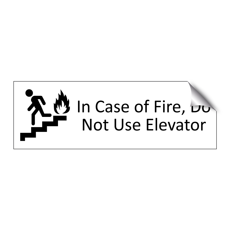 In Case of Fire, Do Not Use Elevator