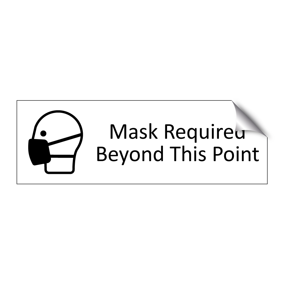 Mask Required Beyond This Point