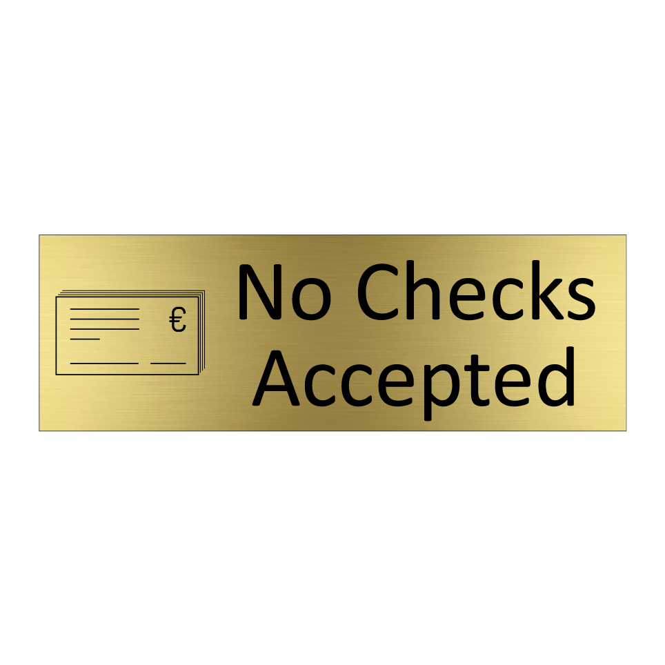 No Checks Accepted