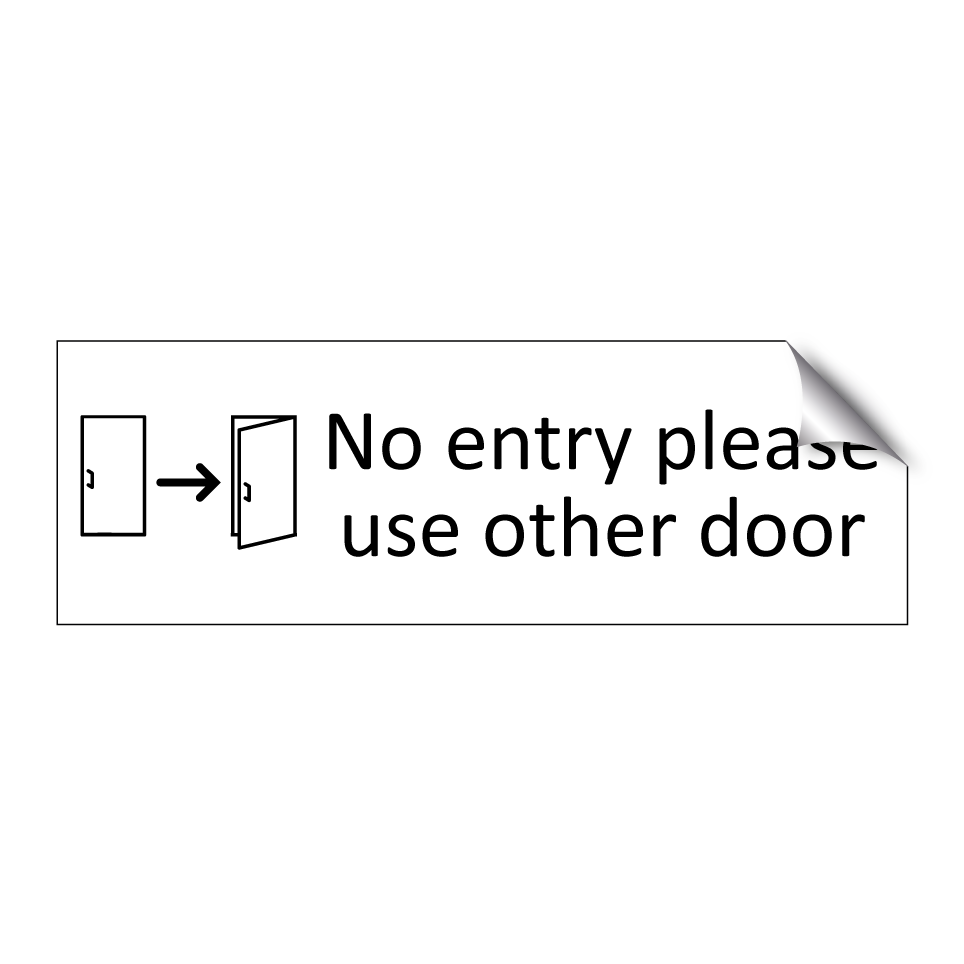 No entry please use other door