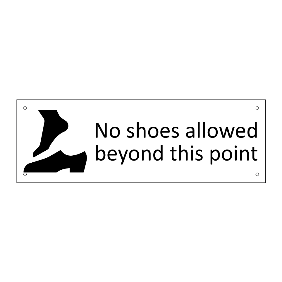 No shoes allowed beyond this point
