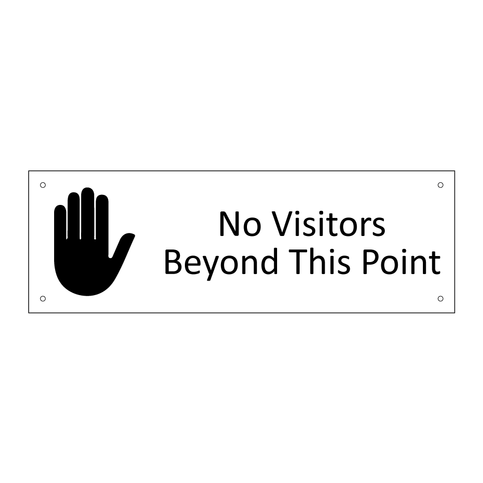 No Visitors Beyond This Point