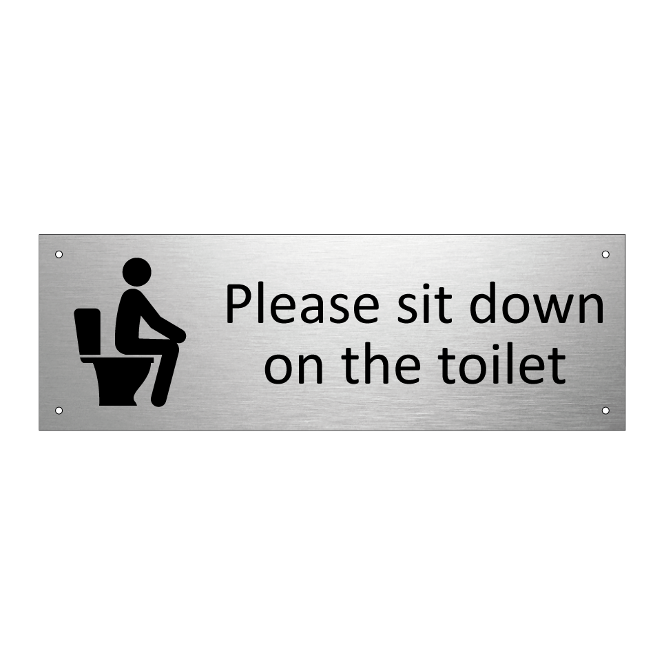 Please sit down on the toilet